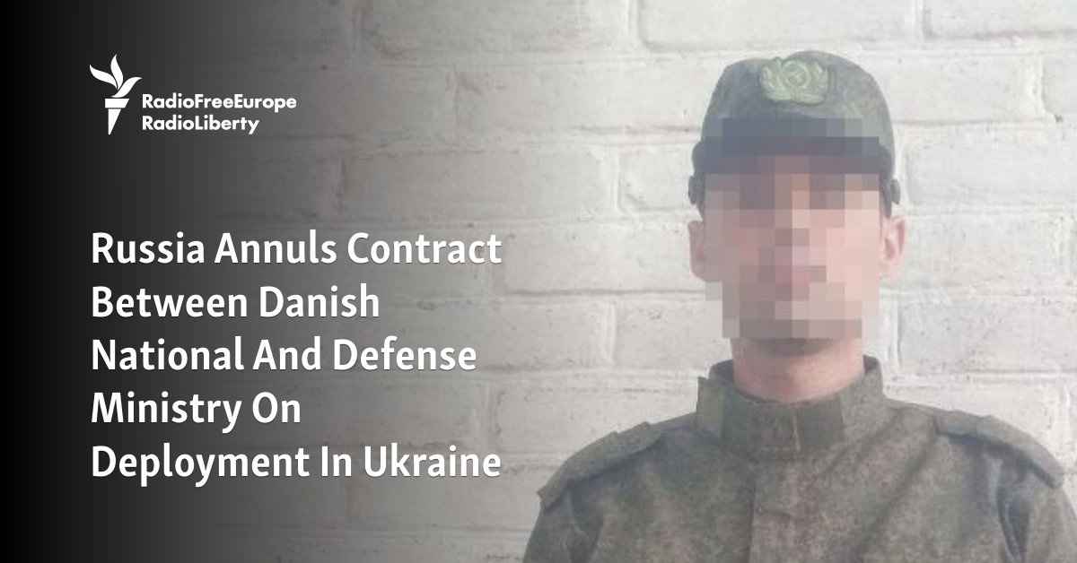 Russia Annuls Contract Between Danish National And Defense Ministry On Deployment In Ukraine