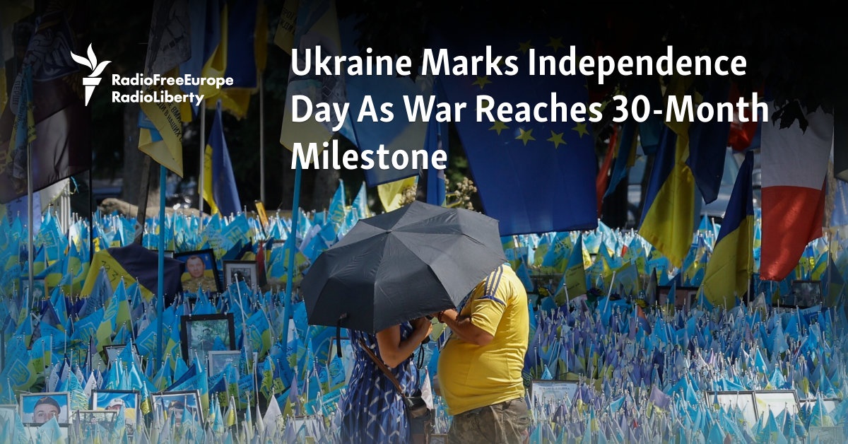 Ukraine Marks Independence Day As War Reaches 30-Month Milestone