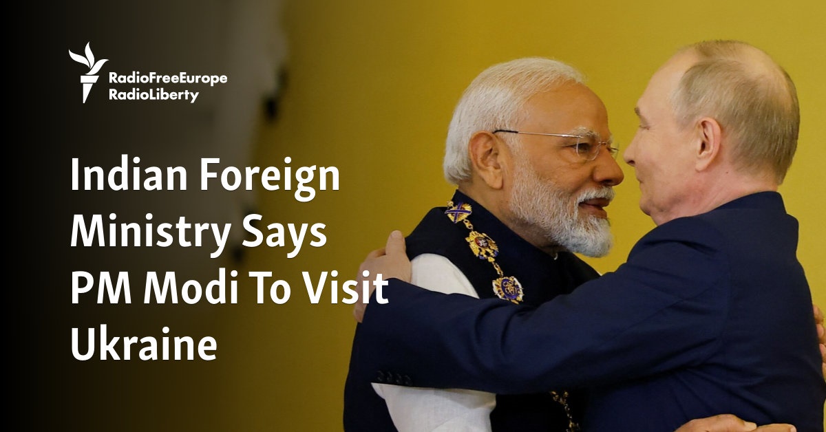 Indian Foreign Ministry Says PM Modi To Visit Ukraine