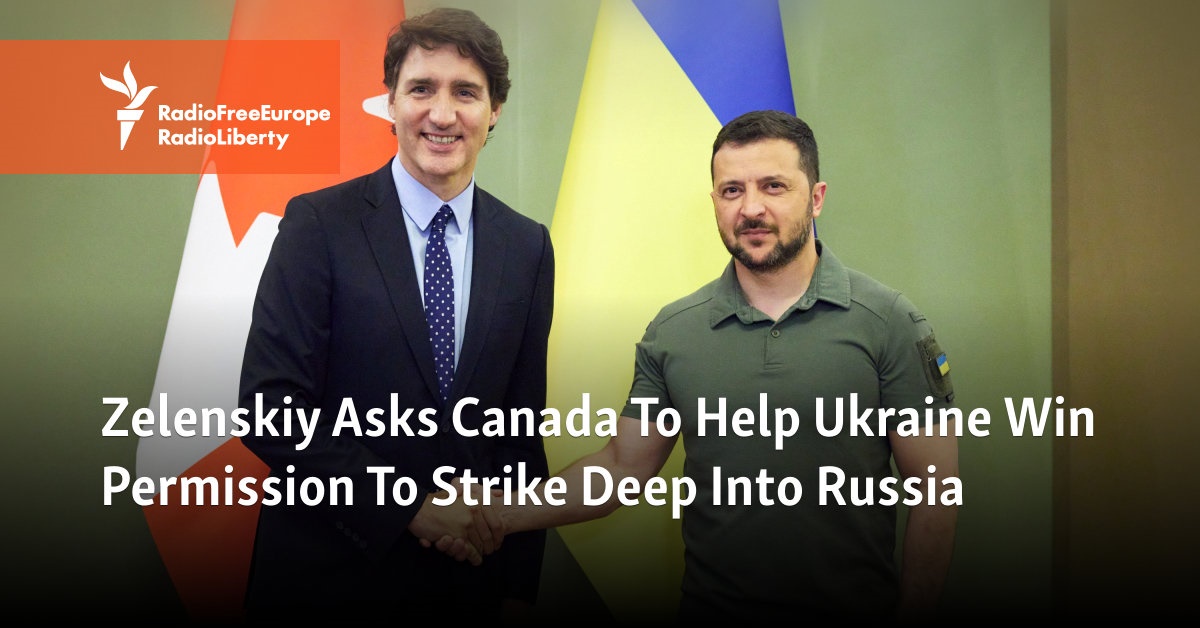 Zelenskiy Asks Canada To Help Ukraine Win Permission To Strike Deep Into Russia