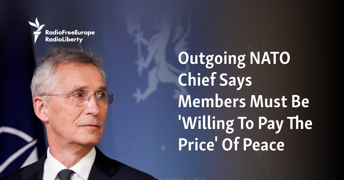 Outgoing NATO Chief Says Members Must Be ‘Willing To Pay The Price’ Of Peace