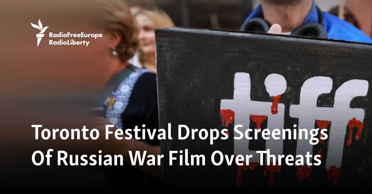 Toronto Festival Drops Screenings Of Russian War Film Over Threats