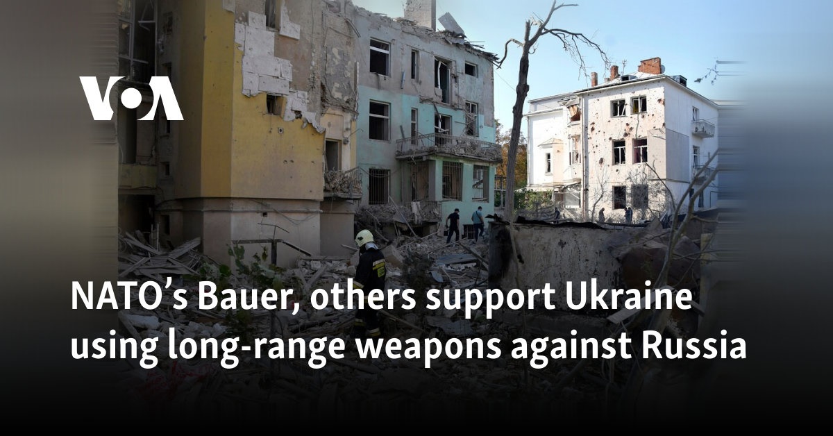 NATO’s Bauer, others support Ukraine using long-range weapons against Russia