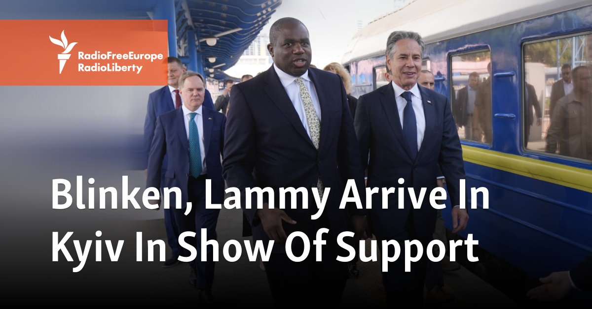 Blinken, Lammy Arrive In Kyiv In Show Of Support