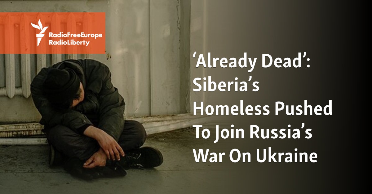 Siberia’s Homeless Pushed To Join Russia’s War On Ukraine