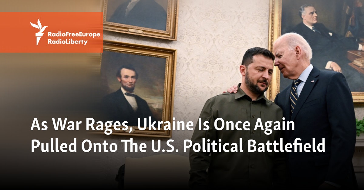 As War Rages, Ukraine Is Once Again Pulled Onto The U.S. Political Battlefield