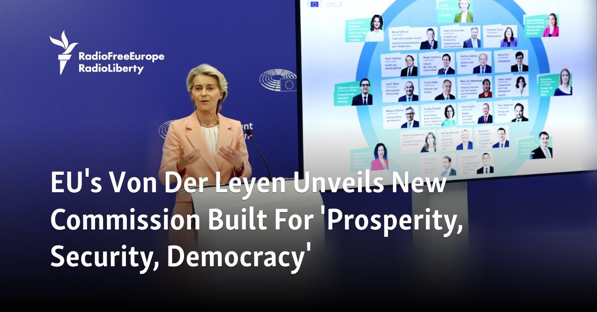 EU's Von Der Leyen Unveils New Commission Built For 'Prosperity, Security, Democracy'