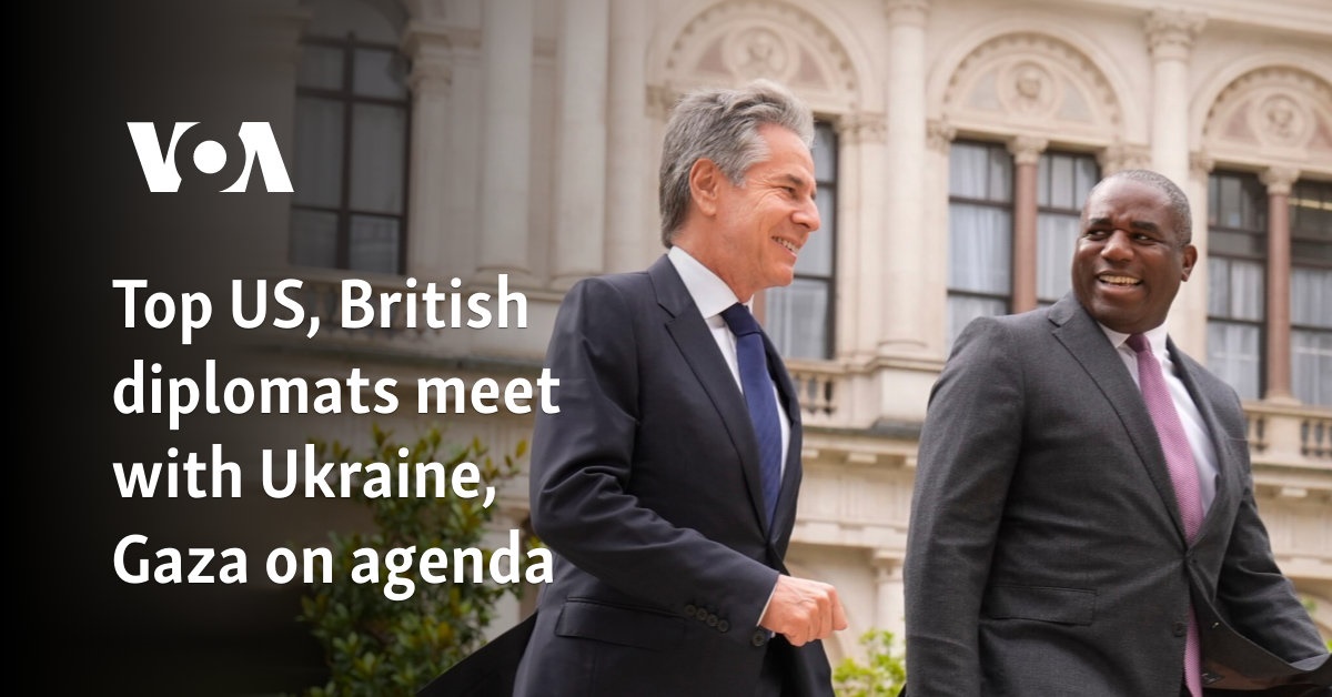 Top US, British diplomats meet with Ukraine, Gaza on agenda 