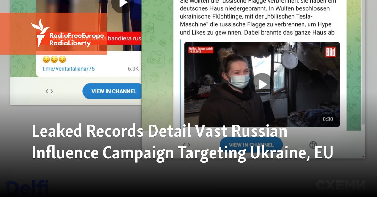 Leaked Records Detail Vast Russian Influence Campaign Targeting Ukraine, EU