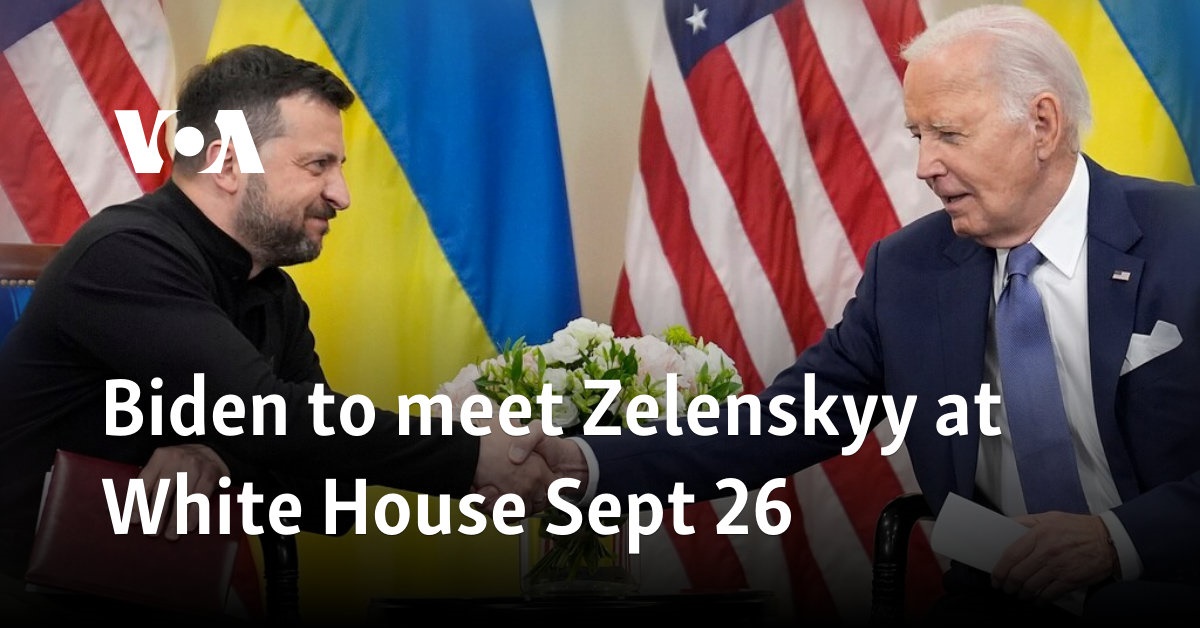 Biden to meet Zelenskyy at White House Sept 26