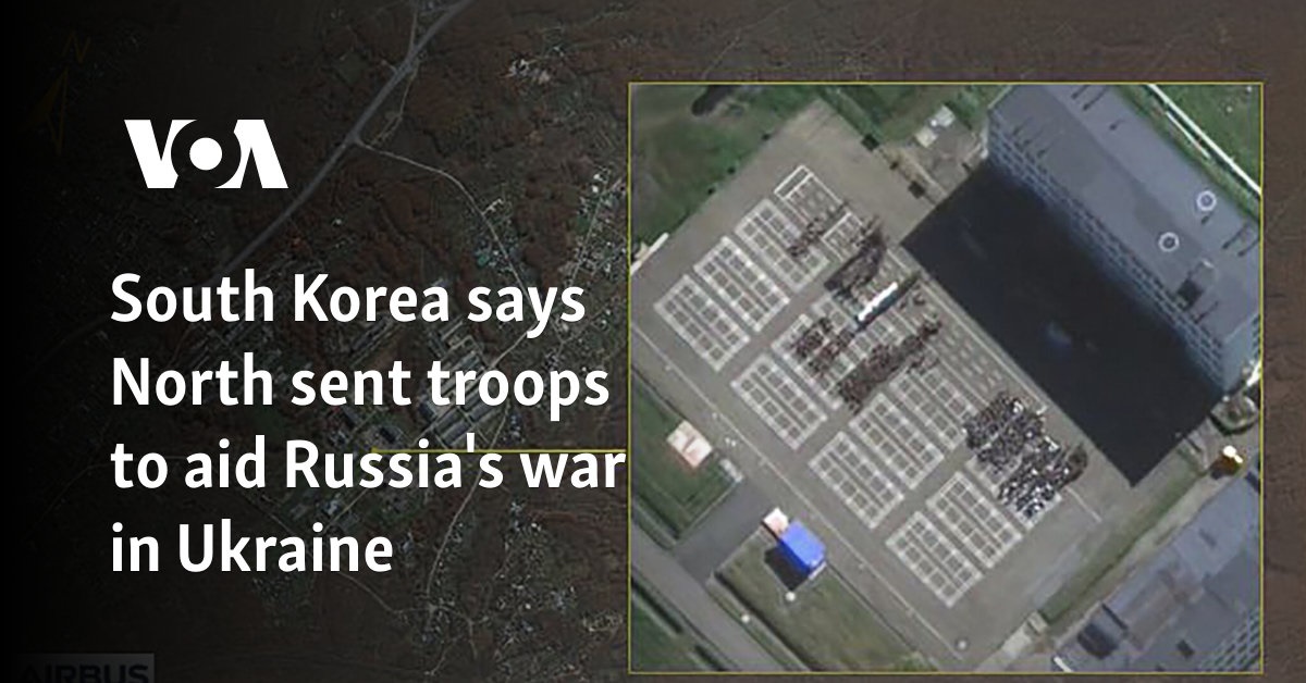 South Korea says North sent troops to aid Russia’s war in Ukraine