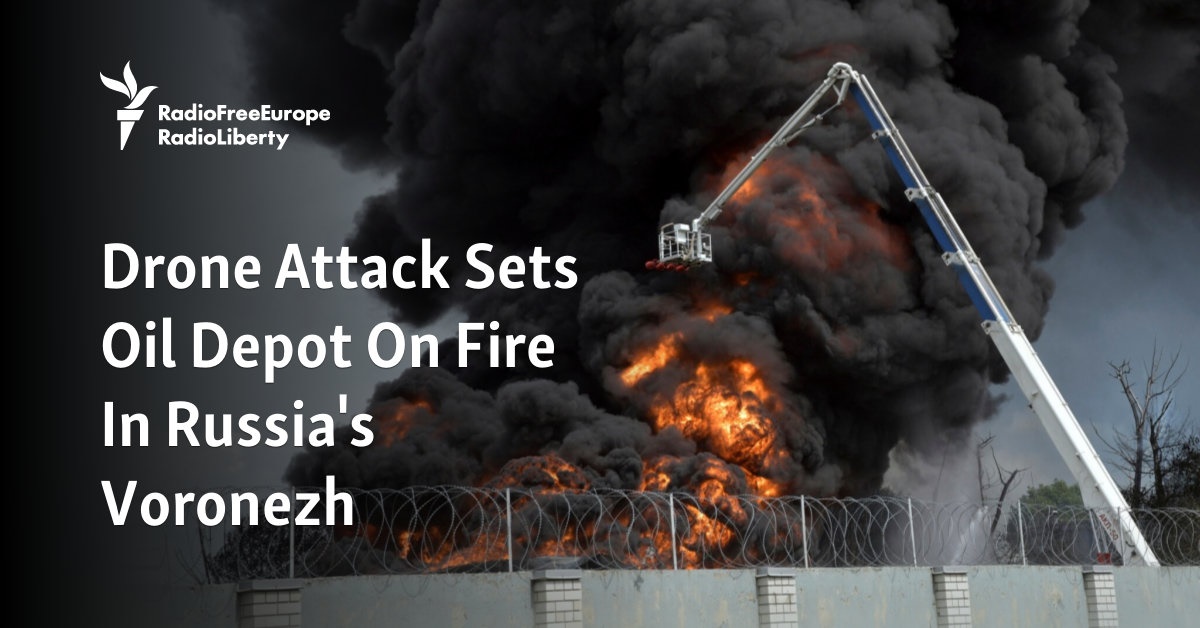 Drone Attack Sets Oil Depot On Fire In Russia’s Voronezh