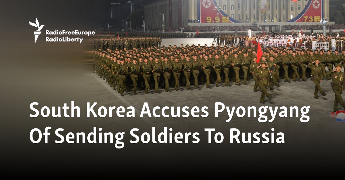 South Korea Accuses Pyongyang Of Sending Soldiers To Russia