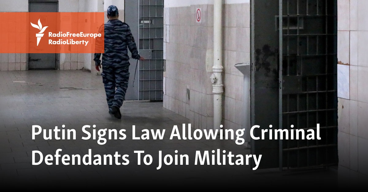 Putin Signs Law Allowing Criminal Defendants To Join Military