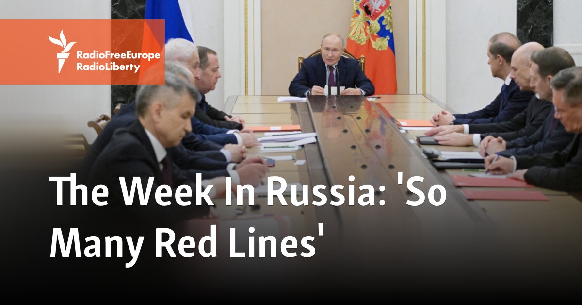 The Week In Russia: ‘So Many Red Lines’