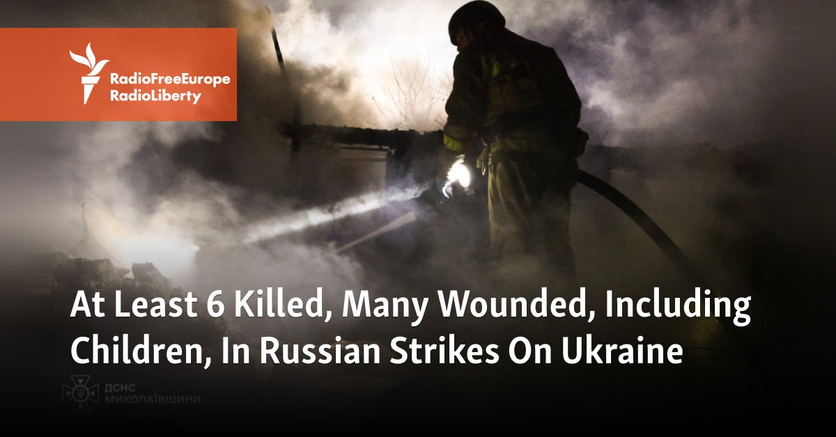 At Least 6 Dead, Many Wounded, Including Children, In Russian Strikes On Ukraine