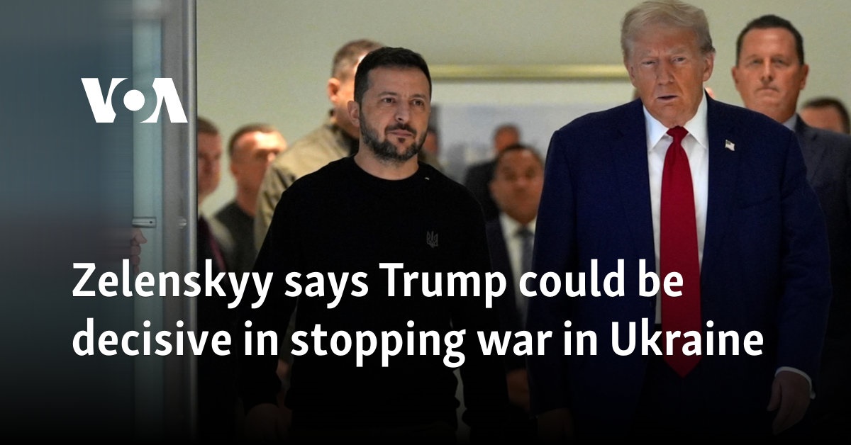 Zelenskyy says Trump could be decisive in stopping war in Ukraine  