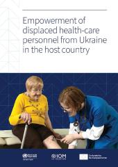 Empowerment of displaced health-care personnel from Ukraine in the host country