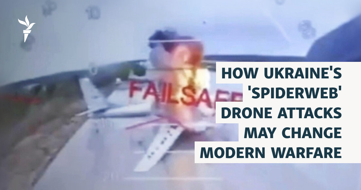 How Ukraine’s ‘Spiderweb’ Drone Attacks May Change Modern Warfare
