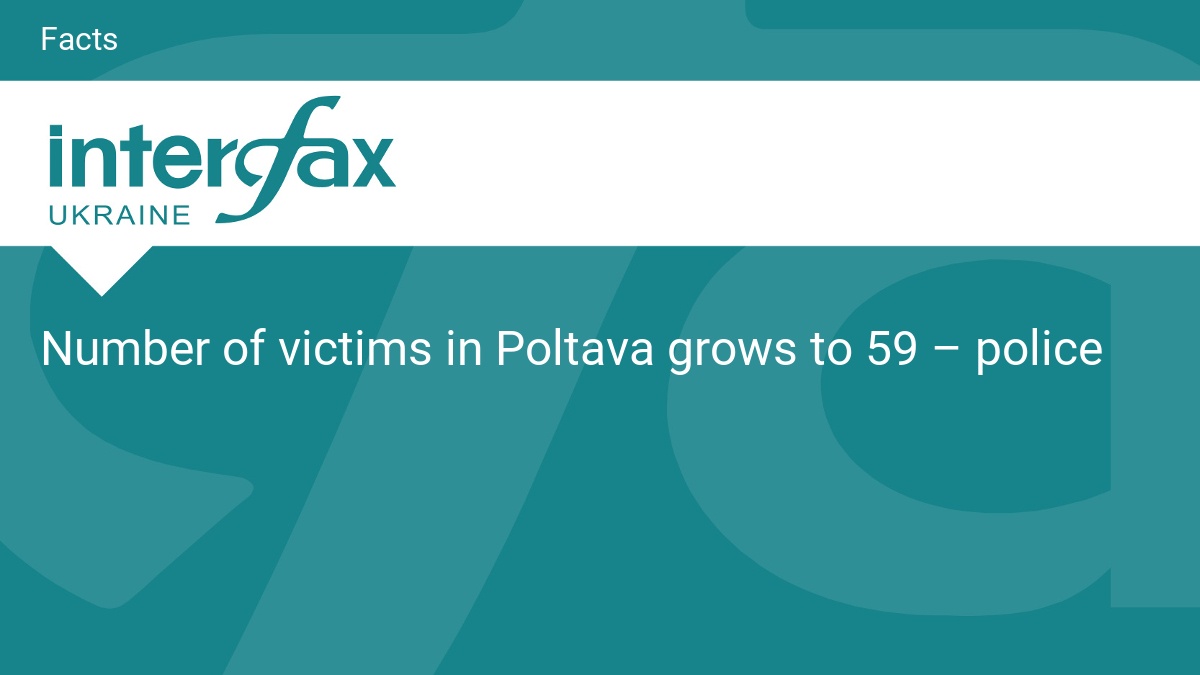Number of victims in Poltava grows to 59 – police