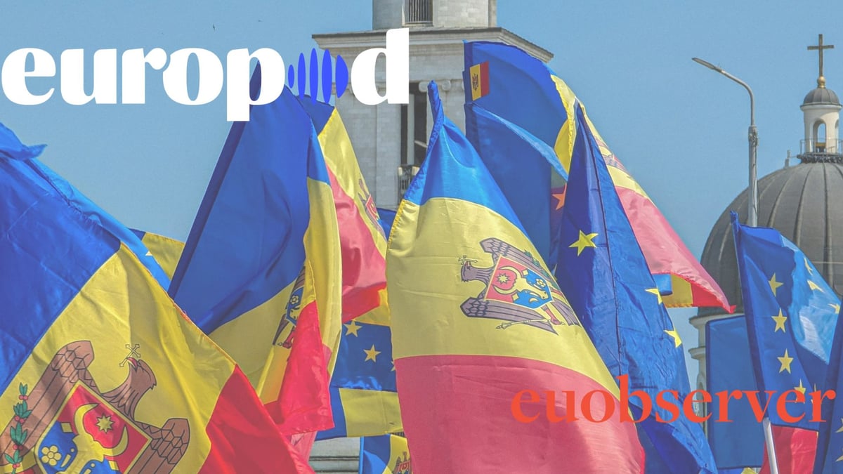 Listen: What’s at stake in Moldova? – EUobserver