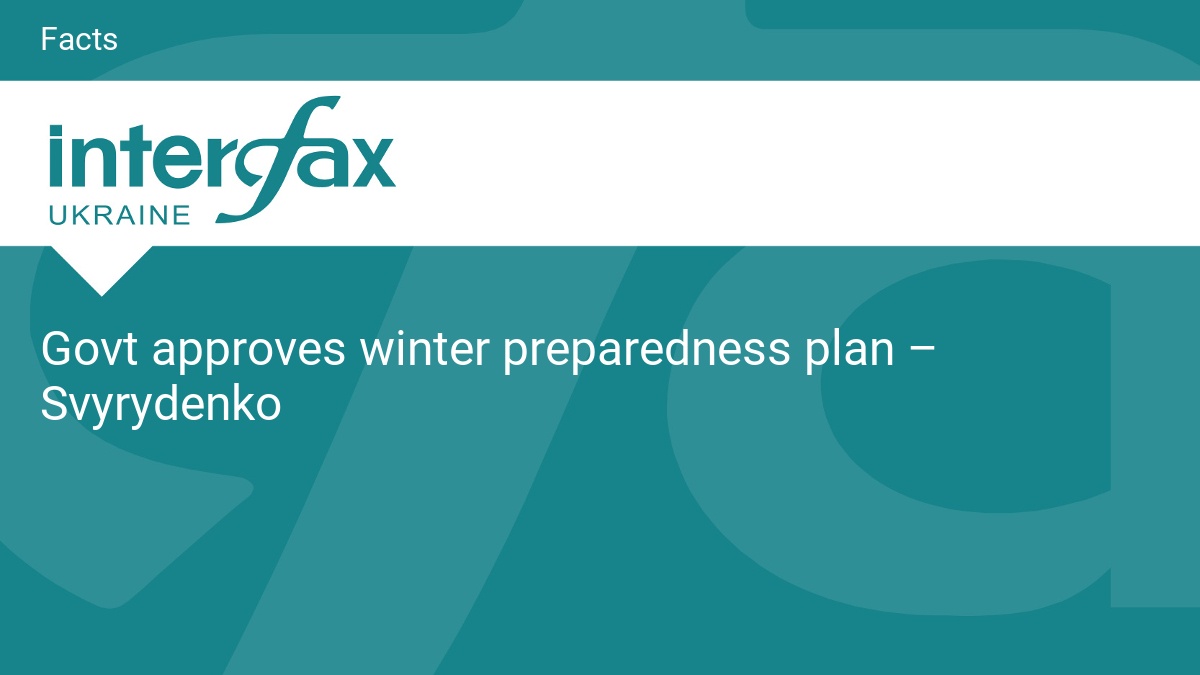 Govt approves winter preparedness plan – Svyrydenko