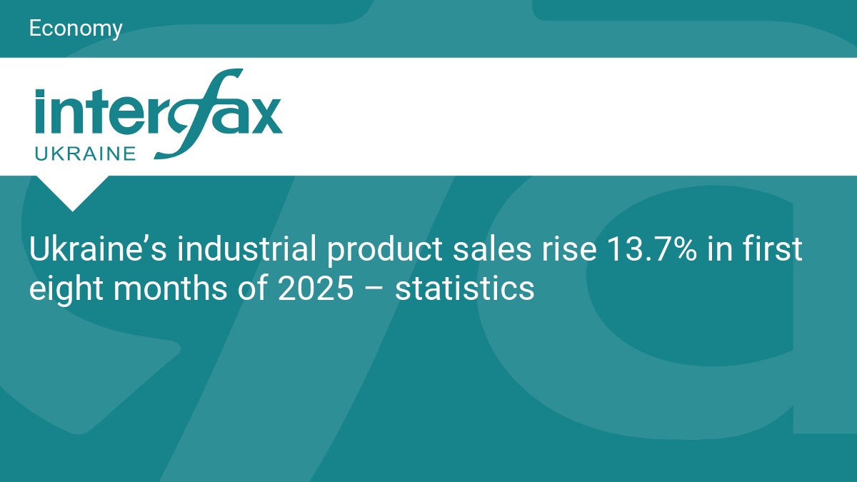 Ukraine’s industrial product sales rise 13.7% in first eight months of 2025 – statistics
