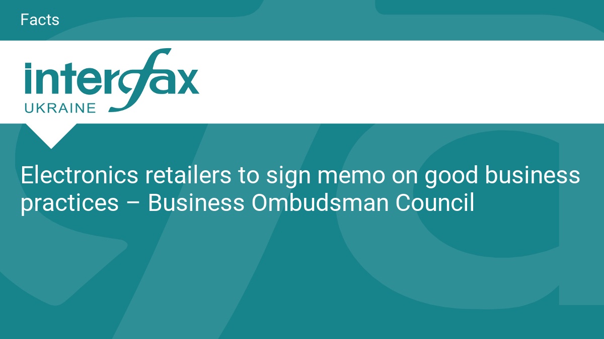 Electronics retailers to sign memo on good business practices – Business Ombudsman Council