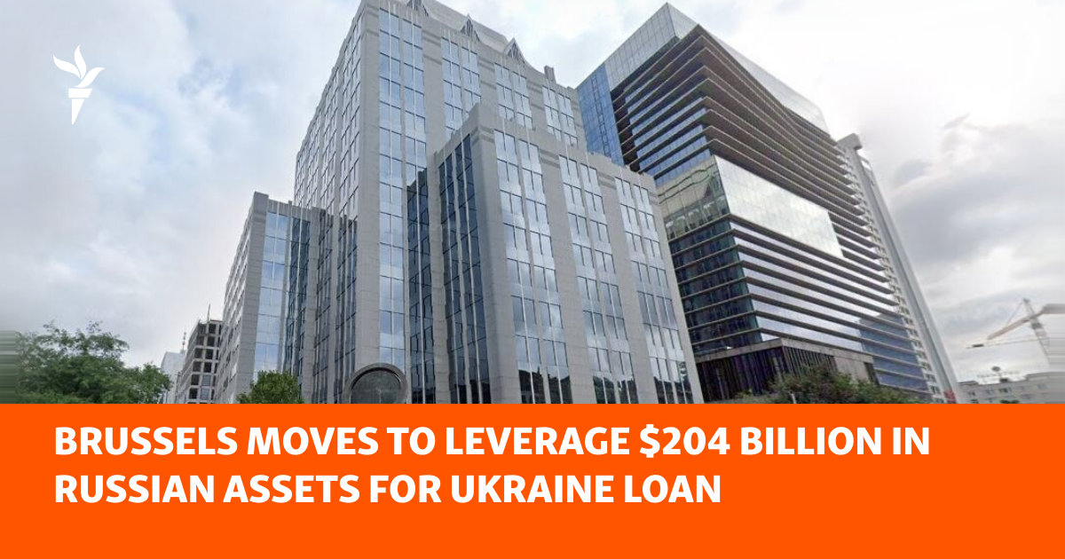 Brussels Moves To Leverage $204 Billion In Russian Assets For Ukraine Loan