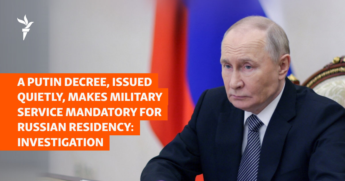 Putin Decree Forces Foreigners Seeking Russian Residency To Sign Army Contracts