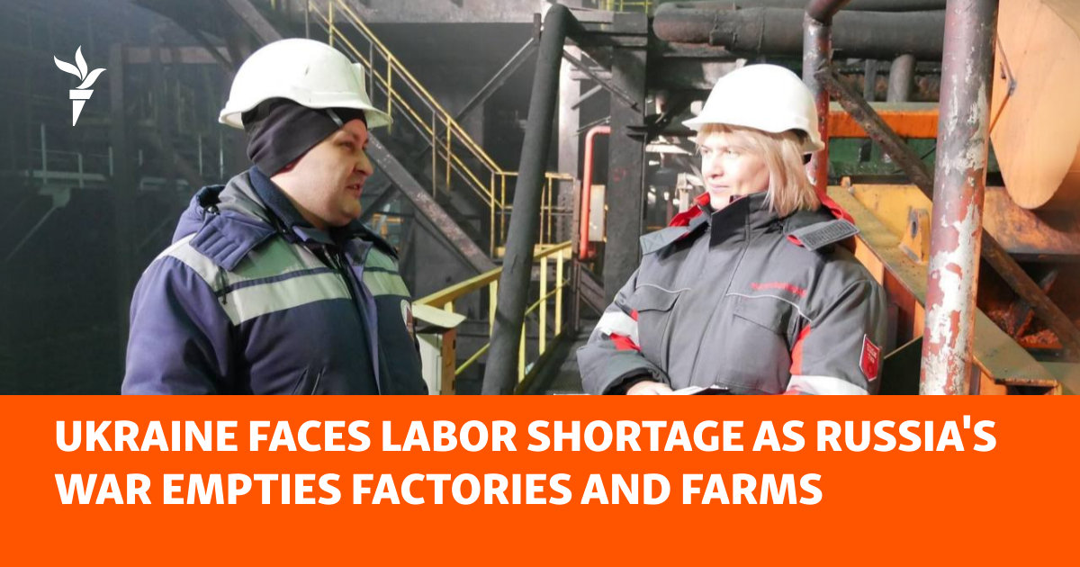 Ukraine Faces Labor Shortage As Russia’s War Empties Factories And Farms