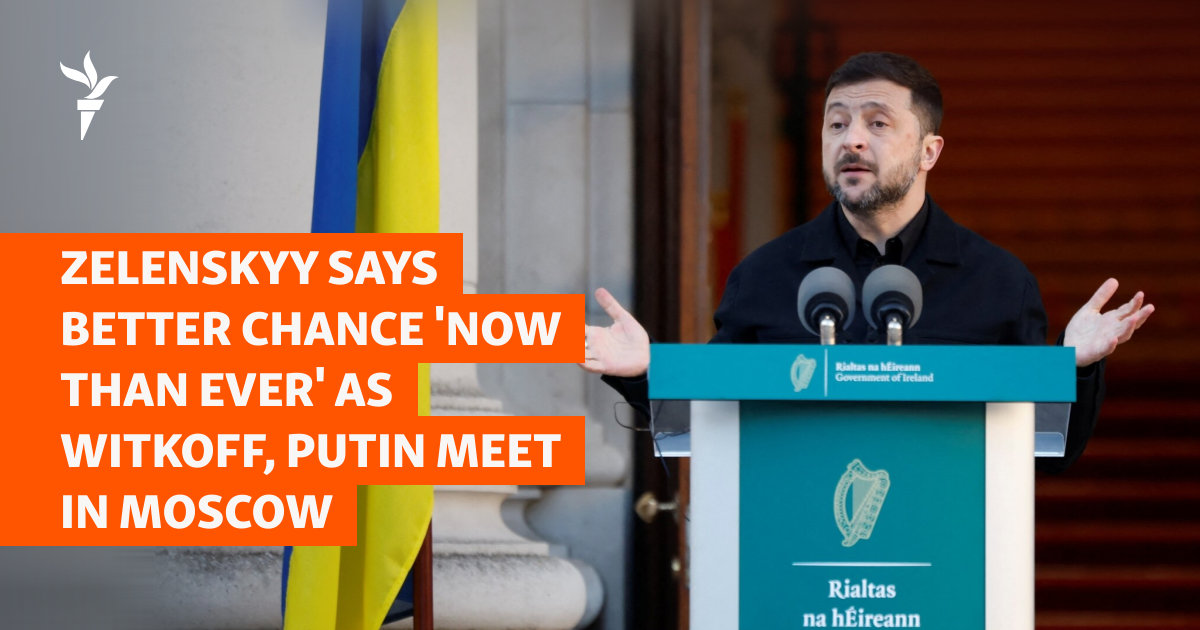Zelenskyy Says Better Chance ‘Now Than Ever’ As Witkoff, Putin Meet In Moscow