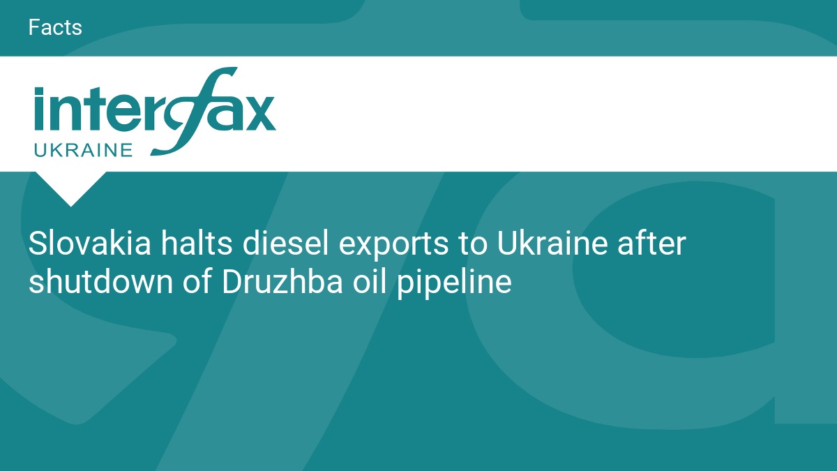 Slovakia halts diesel exports to Ukraine after shutdown of Druzhba oil pipeline