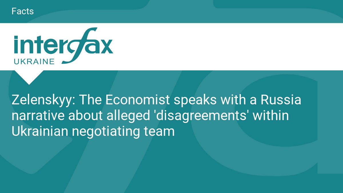 The Economist speaks with a Russia narrative about alleged ‘disagreements’ within Ukrainian negotiating team