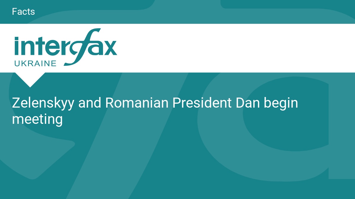 Zelenskyy and Romanian President Dan begin meeting