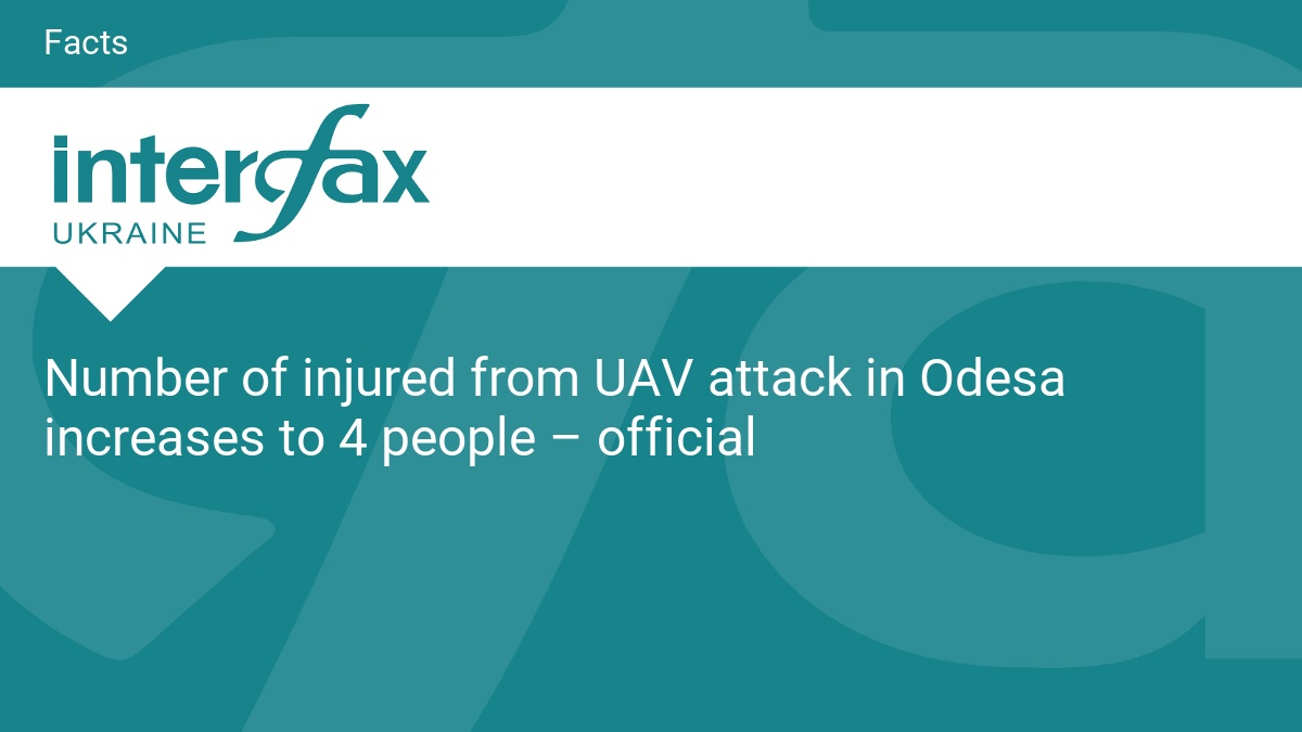 Number of injured from UAV attack in Odesa increases to 4 people – official