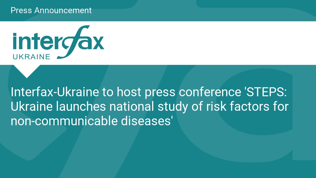 Ukraine launches national study of risk factors for non-communicable diseases’