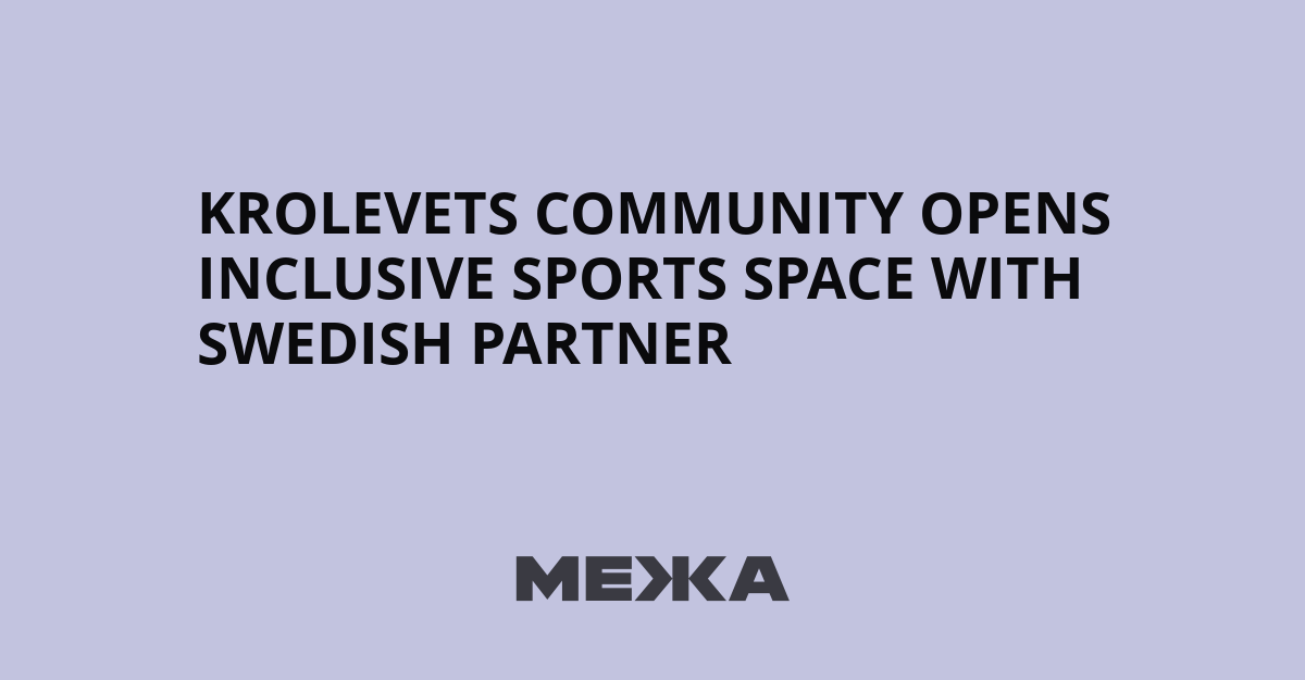 Krolevets community opens inclusive sports space with Swedish partner | Ukraine news