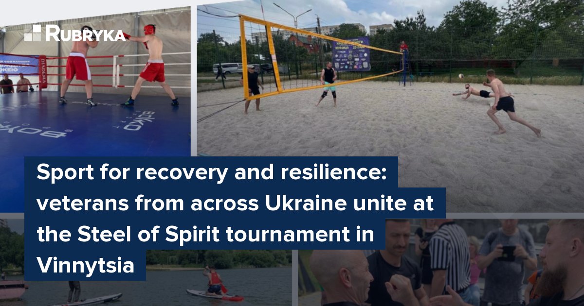 Sport for recovery and resilience: veterans from across Ukraine unite at the Steel of Spirit tournament in Vinnytsia – Rubryka